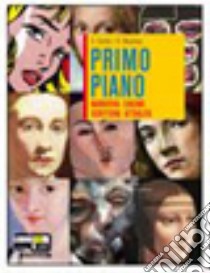 Primo piano. Vol. A-B: Epica, poesia, teatro, scri libro di Cerrito Daniele, Messineo Rita