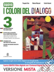 I colori del dialogo. Quaderno delle competenze. P libro di Troia Pasquale, Mazzanti Roberta, Vetturini Cecili