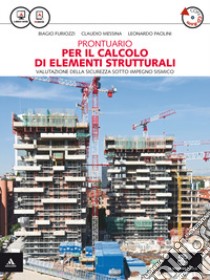 Prontuario per il calcolo degli elementi strutturali. Per gli Ist. tecnici per geometri. Con CD-ROM. Con e-book. Con espansione online libro