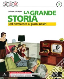 La grande storia. Per la Scuola media. Con e-book. libro di Stumpo Enrico