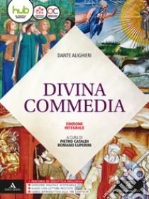 Divina Commedia. Con e-book. Con espansione online libro di Cataldi Pietro, Luperini Romano