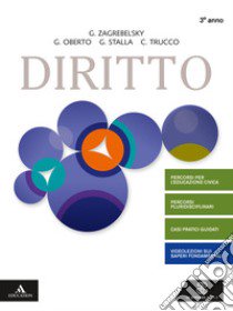 Diritto. Per il 3° anno degli Ist. tecnici e professionali. Con e-book. Con espansione online. Vol. 1 libro di Zagrebelsky Gustavo, Oberto Giacomo