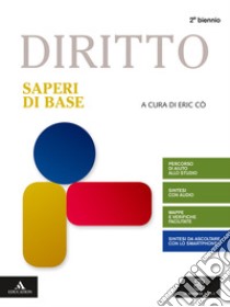 Diritto. Saperi di base. Per gli Ist. tecnici e professionali. Con e-book. Con espansione online libro di Zagrebelsky Gustavo, Oberto Giacomo