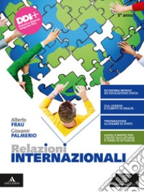 RELAZIONI INTERNAZIONALI      M B  + CONT DIGIT libro di FRAU ALBERTO - PALMERIO GIOVANNI 