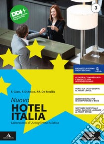 NUOVO HOTEL ITALIA      M B  + CONT DIGIT libro di GIANI FRANCO - D'AMICO FLORA - DE RINALDIS PIER PAOLO