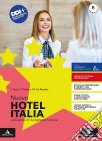 NUOVO HOTEL ITALIA      M B  + CONT DIGIT libro di GIANI FRANCO - D'AMICO FLORA - DE RINALDIS PIER PAOLO