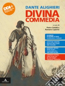 Divina commedia. Vol. unico. Per le Scuole superiori. Con e-book. Con espansione online libro di Cataldi Pietro; Luperini Romano