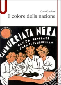 Il colore della nazione libro di Giuliani Gaia