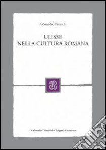 Ulisse nella cultura romana libro di Perutelli Alessandro