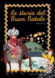 Le storie del buon Natale libro di Ferrero Bruno