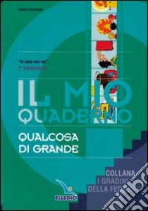 I gradini della fede. Per la 2ª classe elementare libro di Carminati Mario