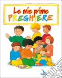 Le mie prime preghiere libro di Box Su