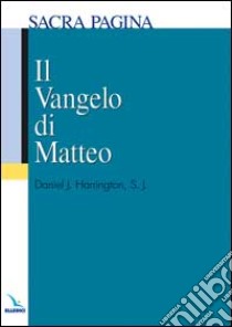 Il Vangelo di Matteo libro di Harrington Daniel J.; Perini G. (cur.)