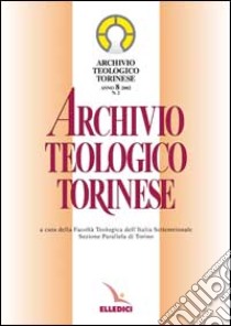 Archivio teologico torinese (2002) (2) libro