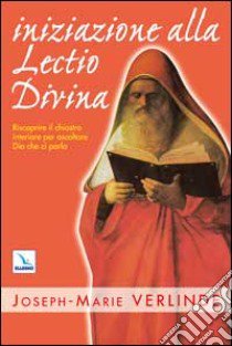 Iniziazione alla lectio divina libro di Verlinde Joseph-Marie