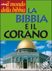 La Bibbia e il Corano libro