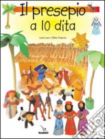 Il presepio a 10 dita libro di Chapman Gillian