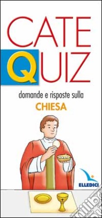 Catequiz. Vol. 4: Domande e risposte sulla Chiesa libro di Davico Riccardo