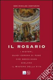 Il rosario libro di Venturini Elio