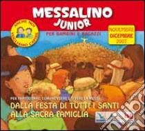 Messalino junior. Novembre-dicembre 2007 libro di Gobbin M. (cur.)