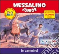 Messalino Junior. Novembre-dicembre 2008 libro di Gobbin M. (cur.)