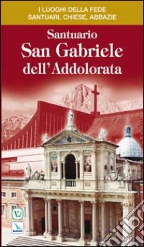 Santuario San Gabriele dell'Addolorata libro