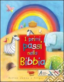 I primi passi nella Bibbia libro di James Bethan