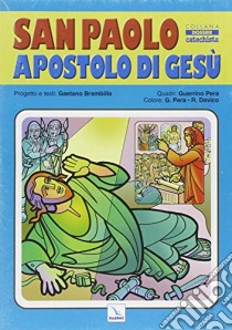 San Paolo Apostolo Di Gesu' (Poster) libro di Elledici