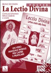 Lectio divina. Lettura orante della parola libro di Secondin Bruno