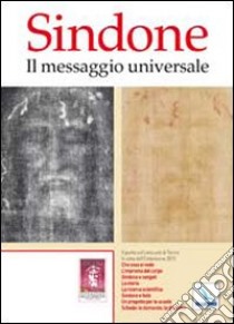 Sindone. Il messaggio universale libro di Barberis Bruno