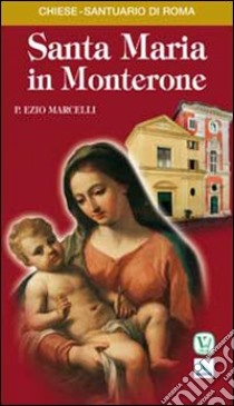 Santa Maria in Monterone libro di Marcelli Ezio