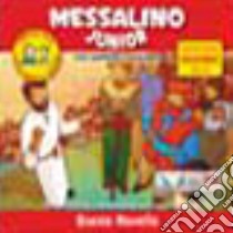 Messalino junior. Novembre-dicembre 2010 libro di Gobbin M. (cur.)