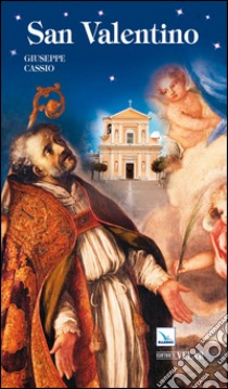 San Valentino libro di Cassio Giuseppe