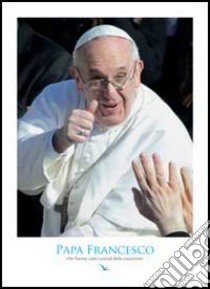 Papa Francesco. Per Favore, Siate Custod libro di Elledici