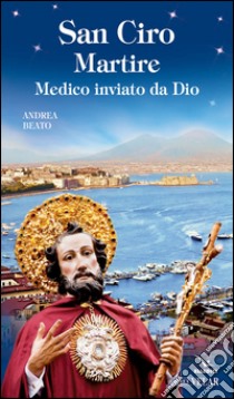 San Ciro martire libro di Beato Andrea