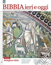 Bibbia ieri e oggi (2017). Vol. 5 libro