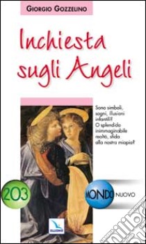 Inchiesta sugli angeli libro di Gozzelino Giorgio M.