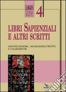 Libri sapienziali e altri scritti libro di Bonora Antonio; Priotto Michelangelo