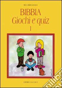 Bibbia, giochi e quiz (1) libro di Davico Riccardo