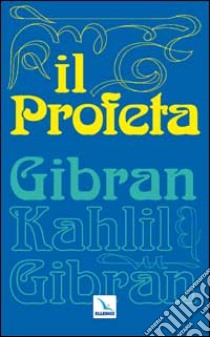 Il profeta libro di Gibran Kahlil