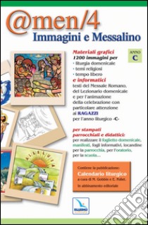 @men. CD-ROM. Vol. 4: Immagini e messalino. Anno «C» libro di Gobbin Marino