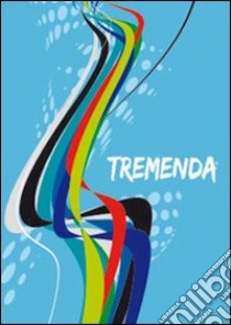 Tremenda. Diario 2011-2012 libro