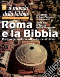 Il mondo della Bibbia (1998). Vol. 42: Roma e la Bibbia libro