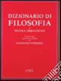 Dizionario di filosofia libro di Abbagnano Nicola; Fornero Giovanni