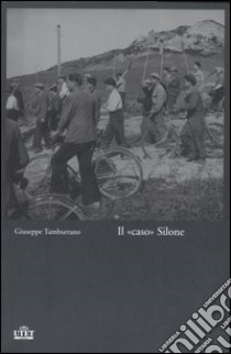 Il Caso Silone libro di Tamburrano Giuseppe