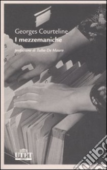 I mezzemaniche libro di Courteline Georges