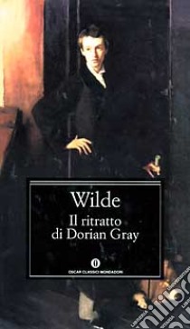 Il ritratto di Dorian Gray libro di Wilde Oscar