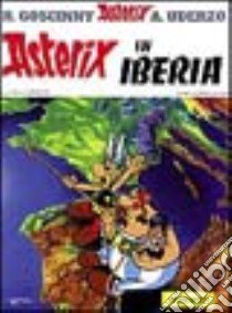 Asterix in Iberia libro di Goscinny René - Uderzo Albert