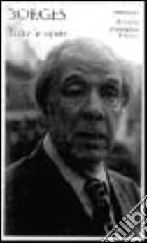 Tutte le opere. Vol. 2 libro di Borges Jorge L.; Porzio D. (cur.); Lyria H. (cur.)