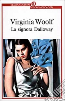 La signora Dalloway libro di Woolf Virginia